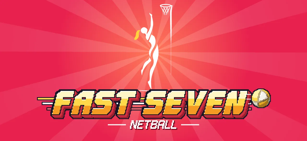 The launch splash: the shooter above the FAST SEVEN NETBALL wordmark.